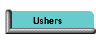 Ushers