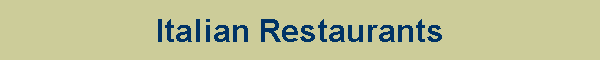 Italian Restaurants