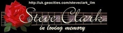 steve clark in loving memory site logo
is copyright of the webmistress 2002 and beyond