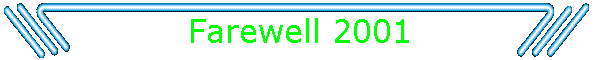 Farewell 2001
