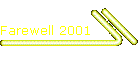 Farewell 2001