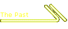 The Past