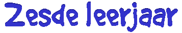Zesde leerjaar