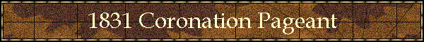 1831 Coronation Pageant