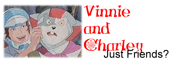 Vinnie and Charley: Just Friends?