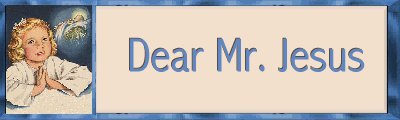 Dear Mr. Jesus Banner