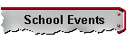 School Events