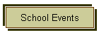 School Events