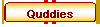 Quddies