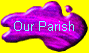  Our Parish 
