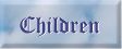 children button