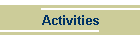 Activities