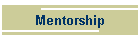 Mentorship