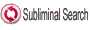 Subliminal Search Method