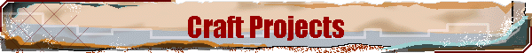 Craft Projects