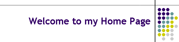 Welcome to my Home Page