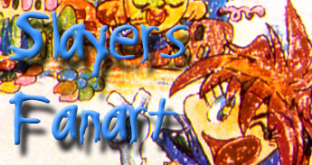 Slayers Fanart
