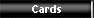 Cards