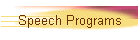 Speech Programs