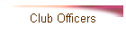 Club Officers