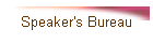 Speaker's Bureau