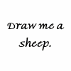 Draw me a sheep.