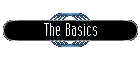 The Basics