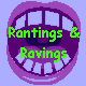 Rantings and Ravings