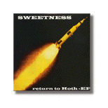 Sweetness: Return to Hoth EP, 7