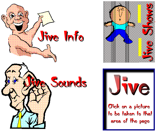The Jive Main Menu!