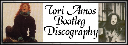 Tori Amos Bootleg Discography