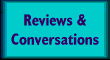 Reviews &
Conversations