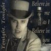 Believe In Me As I Believe In You