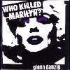Who Killed Marilyn