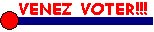 Venez voter