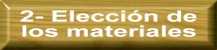 Eleccin de los materiales