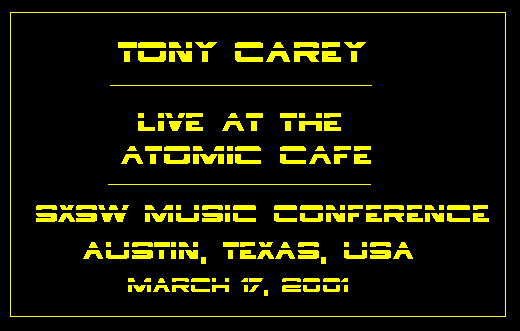 Pictures from Tony Carey's gig at SxSW !