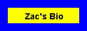 Zac's Bio