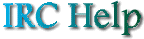 IRC Help