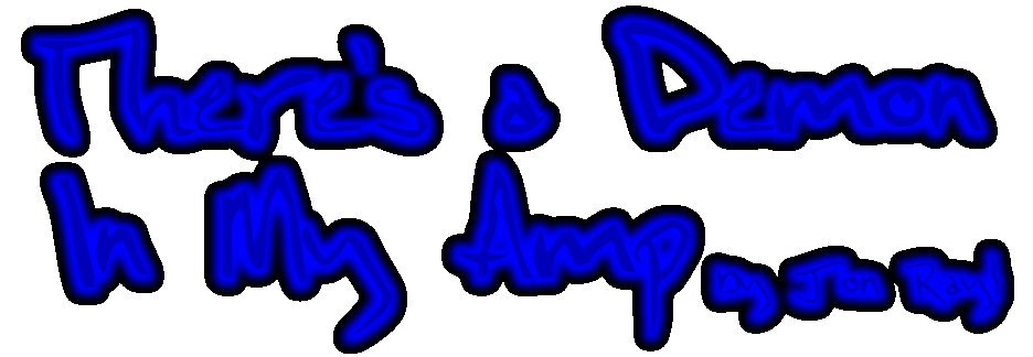 There's a demon in my amp