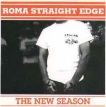 roma straight edge the new season - hidden truth