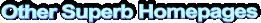 Other Superb Personal Homepages (of friends & others...)