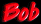 Bob