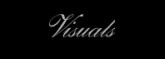 VISUALS