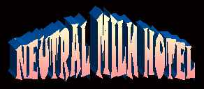 Neutral Milk Hotel