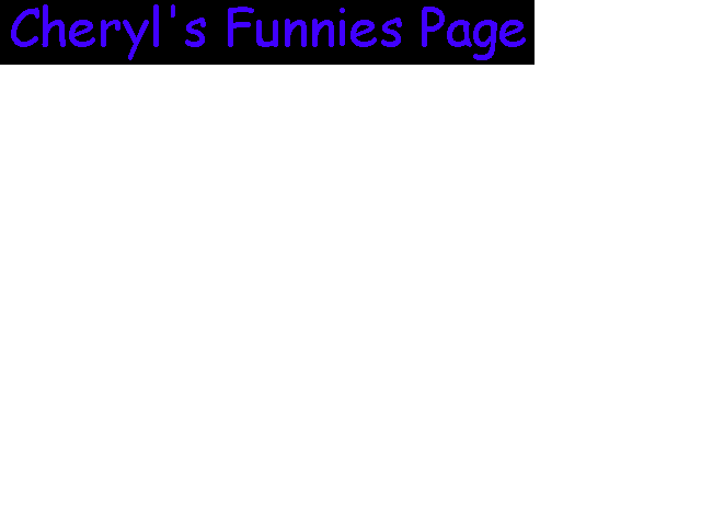 Cheryl's Funnies Page