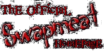 The Official Swapmeat Homepage (12K)