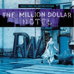 "The Million Dollar Hotel" Soundtrack