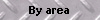  By area 