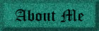About Me